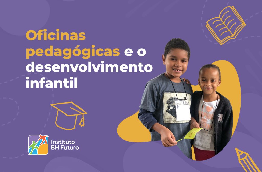 Oficinas pedagógicas e o desenvolvimento infantil