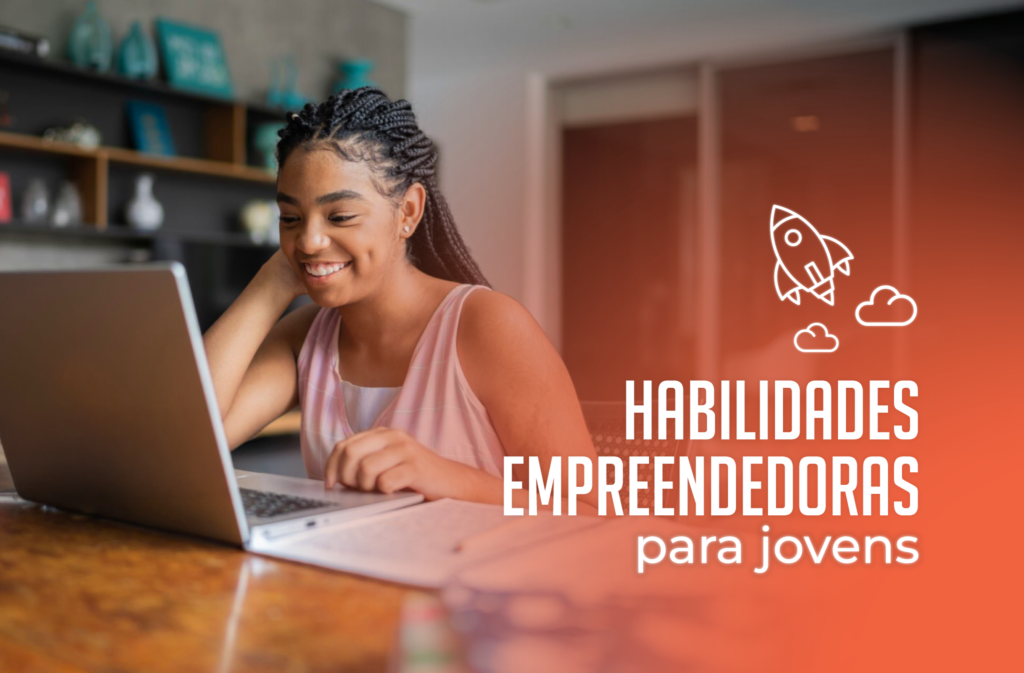 Ensino de habilidades empreendedoras para jovens: preparando a nova geração para o futuro